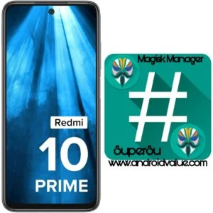 How to Root Redmi 10 Prime