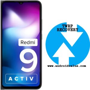 How to Install TWRP Recovery on Redmi 9 Activ