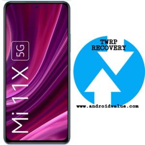 How to Install TWRP Recovery on Xiaomi 11X 5G