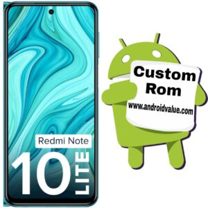 How to Install Custom ROM on Redmi Note 10 Lite