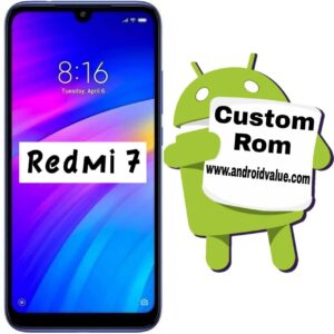 How to Install Custom ROM on Redmi 7