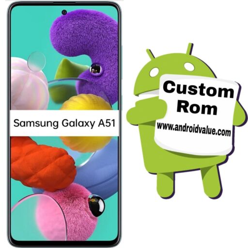 Download Custom Roms For Samsung Galaxy A51
