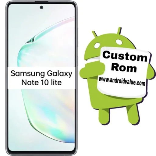 Download Custom Roms For Samsung Galaxy Note 10 Lite