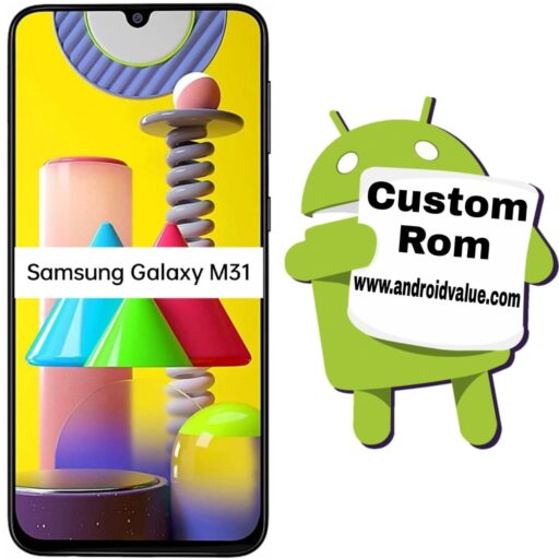 Download Custom Roms For Samsung Galaxy M31