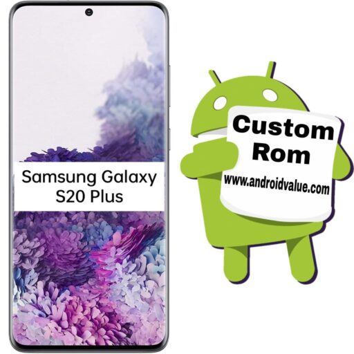Download Custom Roms For Samsung Galaxy S20 Plus
