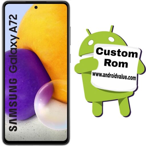 Download Custom Roms For Samsung Galaxy A72