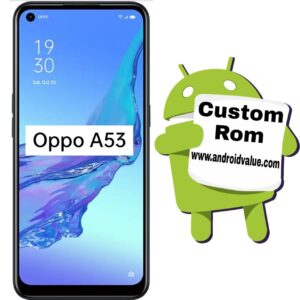 How to Install Custom ROM on Oppo A53