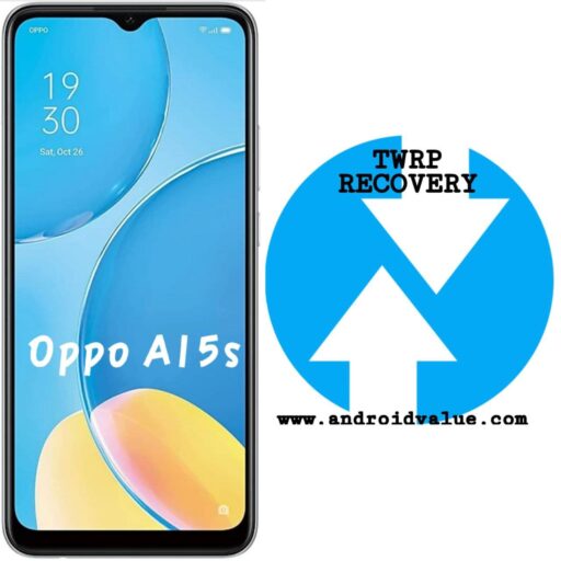 How to Install TWRP Recovery on Oppo A15s