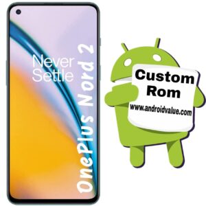How to Install Custom ROM on Oneplus Nord 2