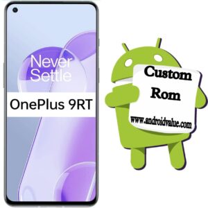 How to Install Custom ROM on Oneplus 9RT