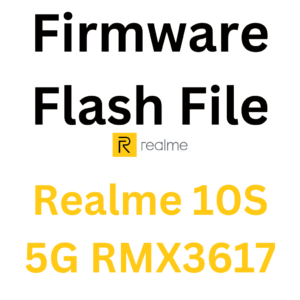 Download Realme 10S 5G RMX3617 Firmware (Flash file)